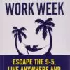The 4-Hour Work Week
