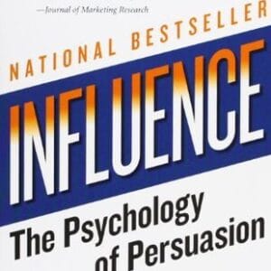 Influence: The Psychology of Persuasion