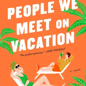 People We Meet on Vacation — Emily Henry