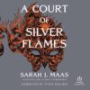 A Court of Thorns and Roses #4

A ​Court of Silver Flames