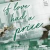 If Love #3

If Love Had a Price