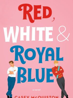 Red, White & Royal Blue