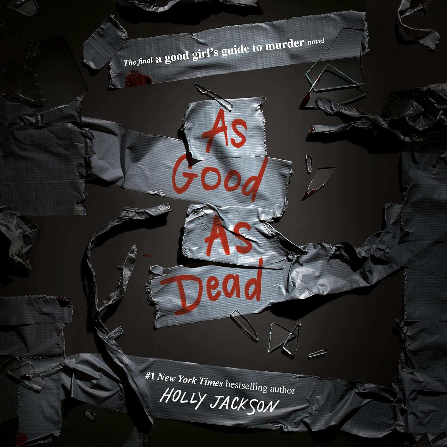 A Good Girl's Guide to Murder #3 As Good As Dead