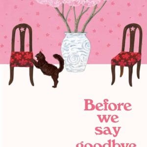 Before We Say Goodbye