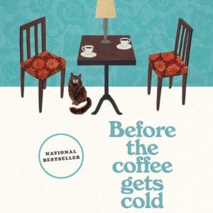 Before the Coffee Gets Cold