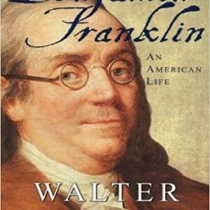 Benjamin Franklin: An American Life