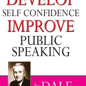 DEVELOP SELF-CONFIDENCE, IMPROVE PUBLIC SPEAKING