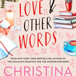 Love and Other Words