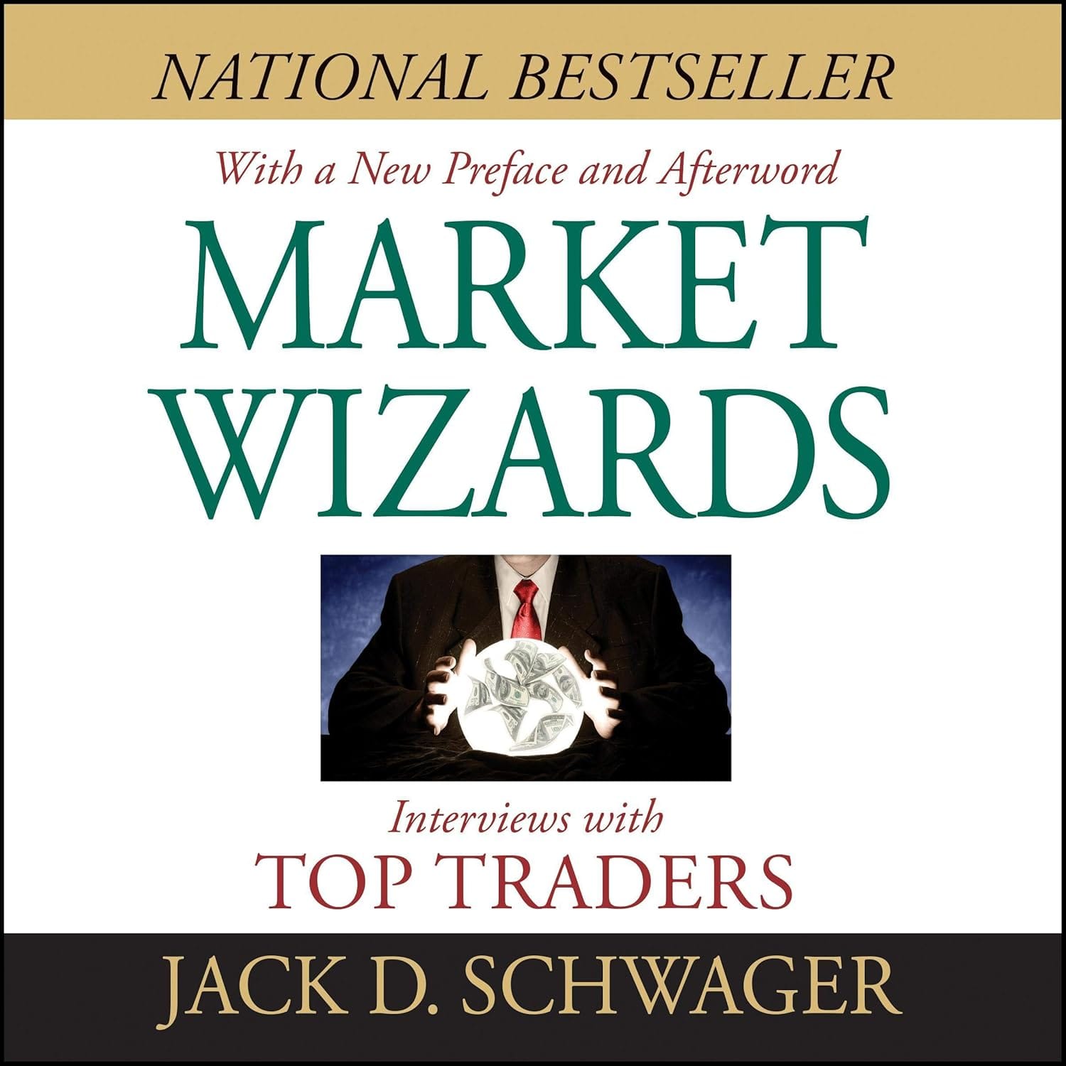 Market Wizards #3 Stock Market Wizards: Interviews with America's Top Stock Traders