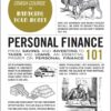 Personal Finance 101: From Saving and Investing to Taxes and Loans, an Essential Primer on Personal Finance