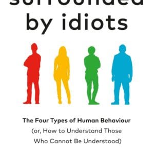 Surrounded by Idiots