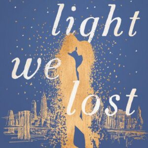 The Light We Lost