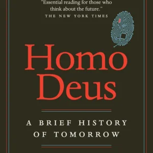 Homo Deus A History of Tomorrow