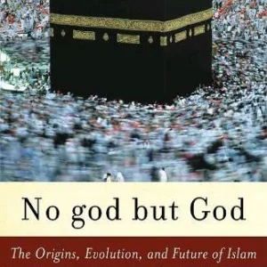 No God but God — Reza Aslan