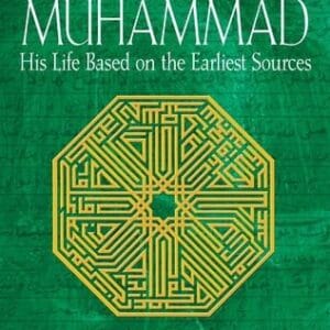 Muhammad: His Life Based on the Earliest Sources