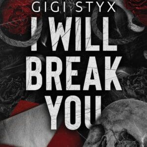 I Will Break You