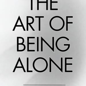 THE ART OF BEING ALONE Book by Renuka Gavrani