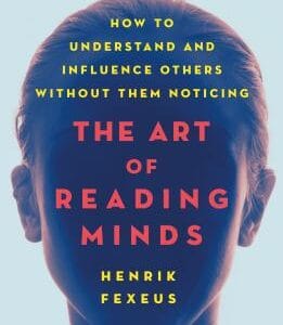 Art of Reading Minds By Henrik Fexeus