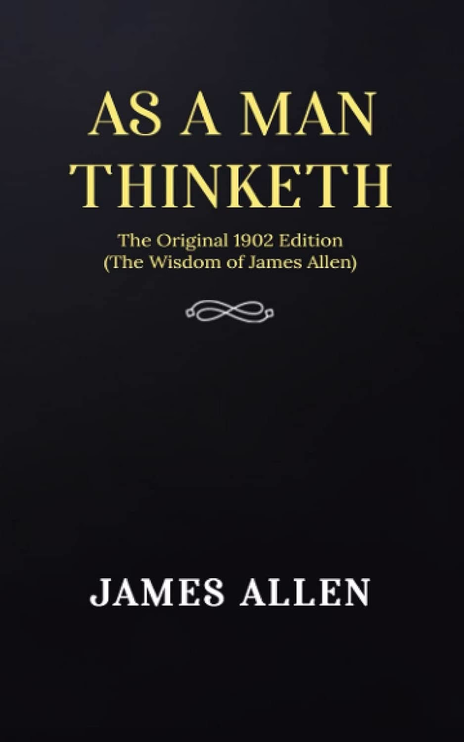 AS A MAN THINKETH