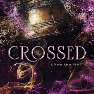 Crossed Never After #5 — Emily McIntire