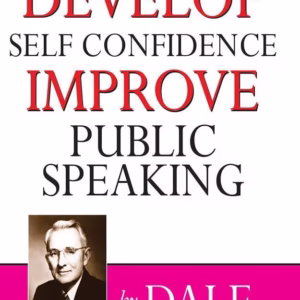 DEVELOP SELF-CONFIDENCE, IMPROVE PUBLIC SPEAKING