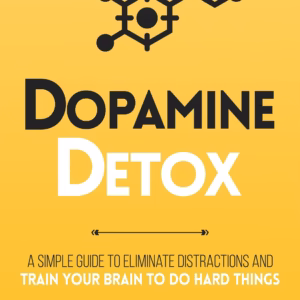Dopamine Detox