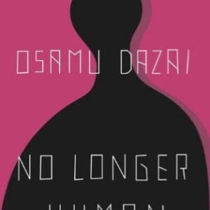 No Longer Human By Osamu Dazai