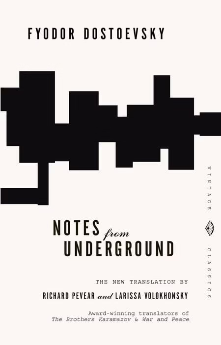 Notes from Underground — Fyodor Dostoevsky