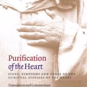 Purification of the Heart — Hamza Yusuf