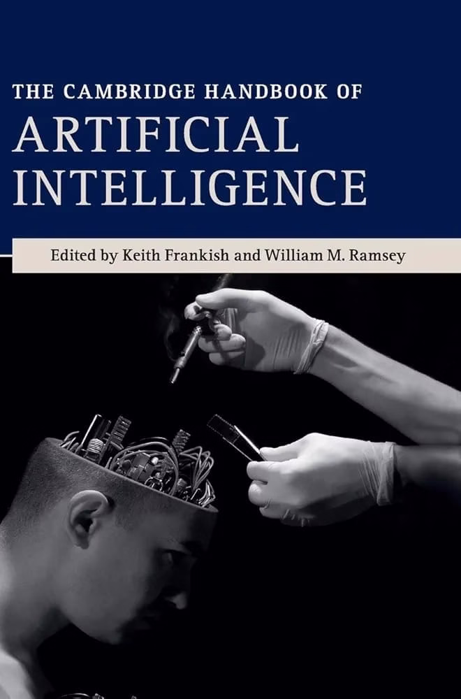 The Cambridge Handbook of Artificial Intelligence — Keith Frankish & William M. Ramsey