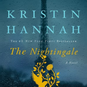 The Nightingale — Kristin Hannah