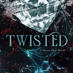 Twisted Never After #4 — Emily McIntire