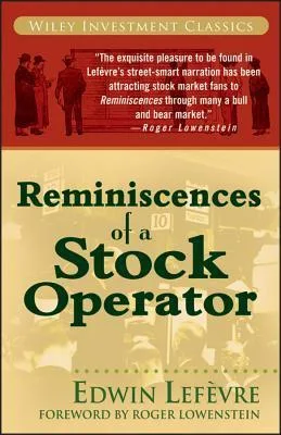 Reminiscences of a Stock Operator — Edwin Lefèvre