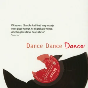 Dance Dance Dance — Haruki Murakami