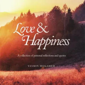 Love & Happiness — Yasmin Mogahed