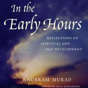 In The Early Hours — Khurram Murad
