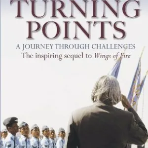 Turning Points — Dr. A. P. J. Abdul Kalam
