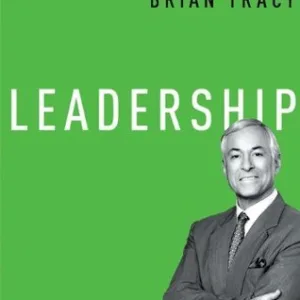 Leadership — Brian Tracy