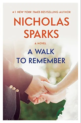 A Walk to Remember — Nicholas Sparks