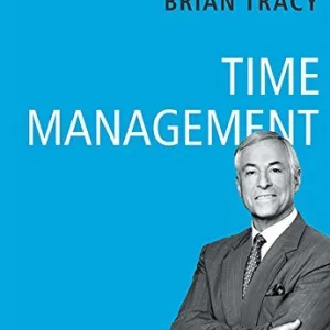 Time Management — Brian Tracy