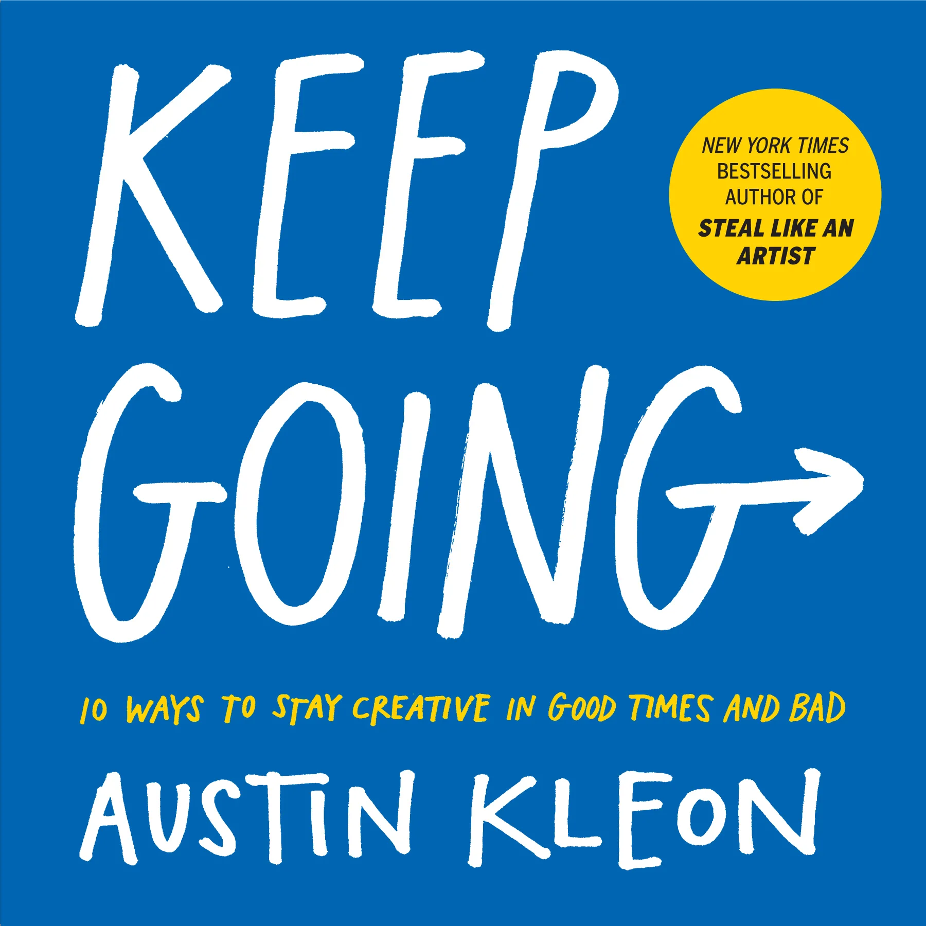 Keep Going — Austin Kleon
