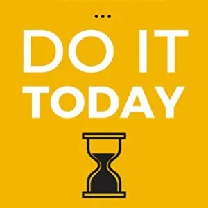 Do It Today — Darius Foroux