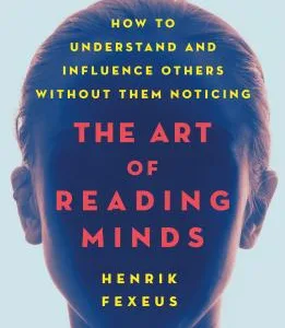 Art of Reading Minds — Henrik Fexeus