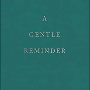 A Gentle Reminder — Bianca Sparacino