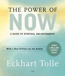 The Power of Now — Eckhart Tolle