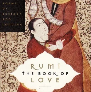 Rumi: The Book of Love — Coleman Barks