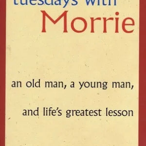 Tuesdays with Morrie — Mitch Albom