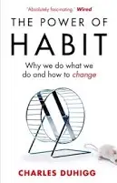The Power of Habit — Charles Duhigg