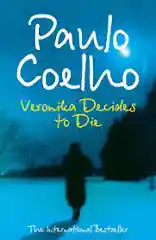 Veronika Decides to Die — Paulo Coelho
