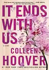 It Ends with Us — Colleen Hoover